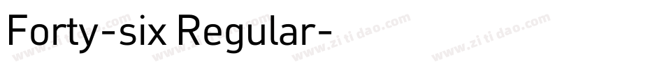 Forty-six Regular字体转换
